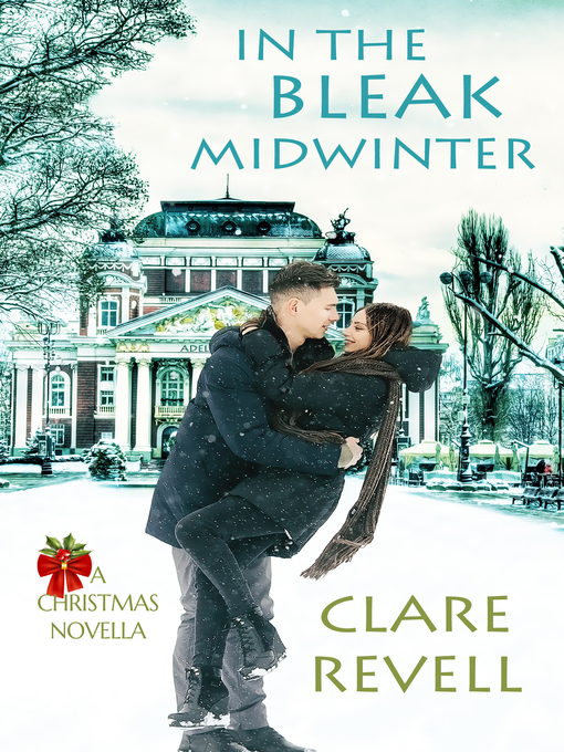 Title details for In the Bleak Midwinter by Clare Revell - Available